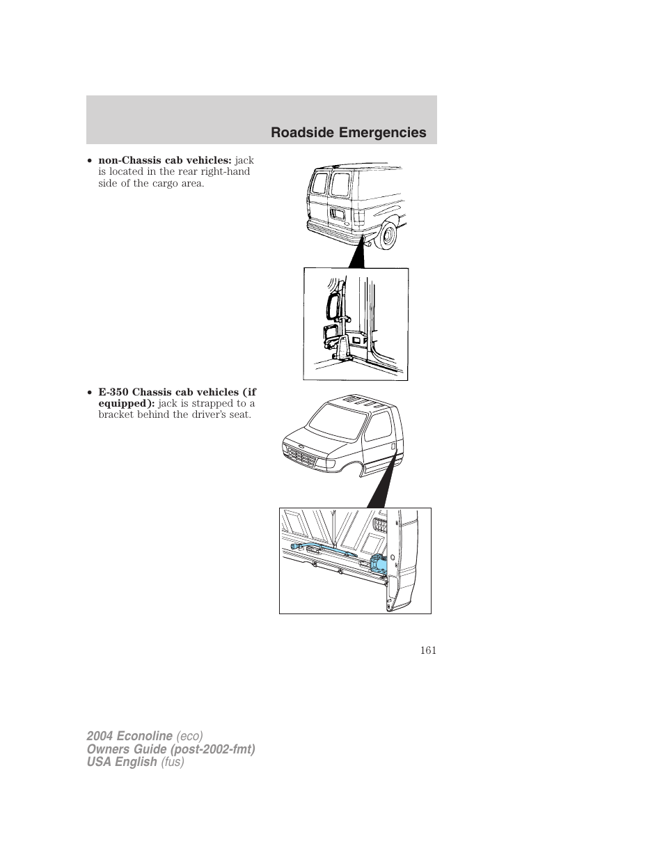 Roadside emergencies | FORD 2004 E-450 v.3 User Manual | Page 161 / 256