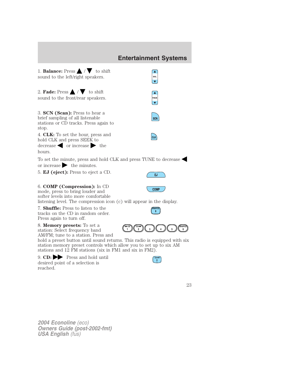 Entertainment systems | FORD 2004 E-450 v.3 User Manual | Page 23 / 256