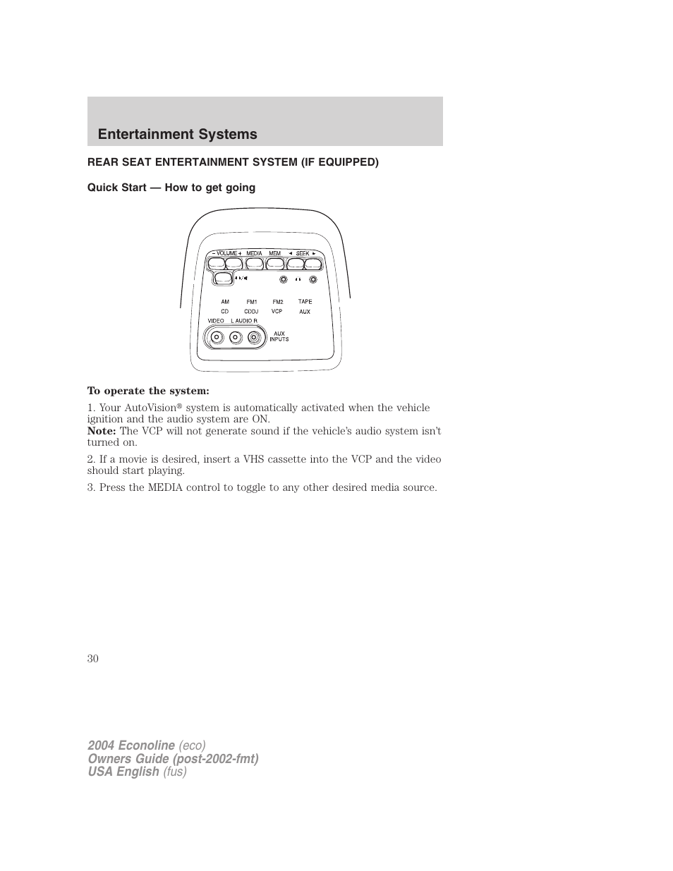 Entertainment systems | FORD 2004 E-450 v.3 User Manual | Page 30 / 256