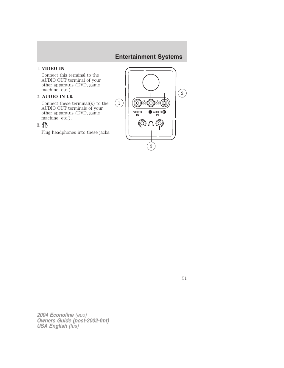 Entertainment systems | FORD 2004 E-450 v.3 User Manual | Page 51 / 256