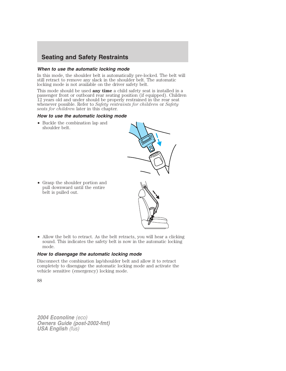 Seating and safety restraints | FORD 2004 E-450 v.3 User Manual | Page 88 / 256