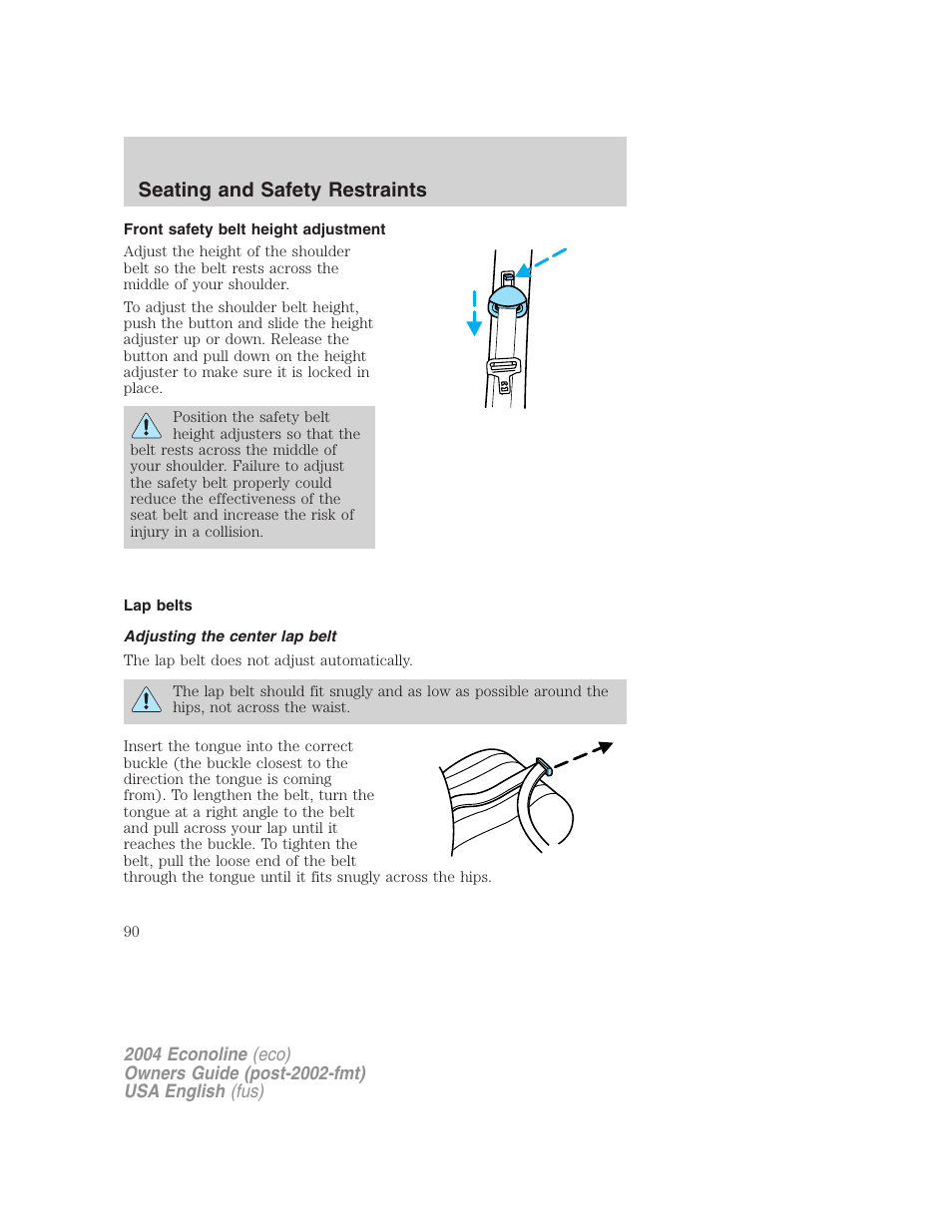 Seating and safety restraints | FORD 2004 E-450 v.3 User Manual | Page 90 / 256