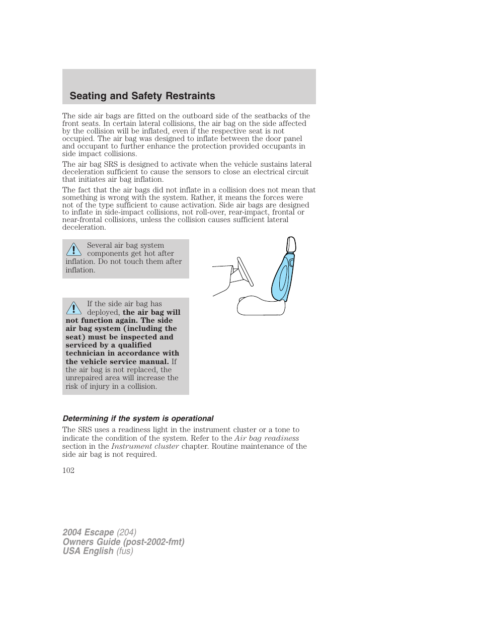 Seating and safety restraints | FORD 2004 Escape v.1 User Manual | Page 102 / 240