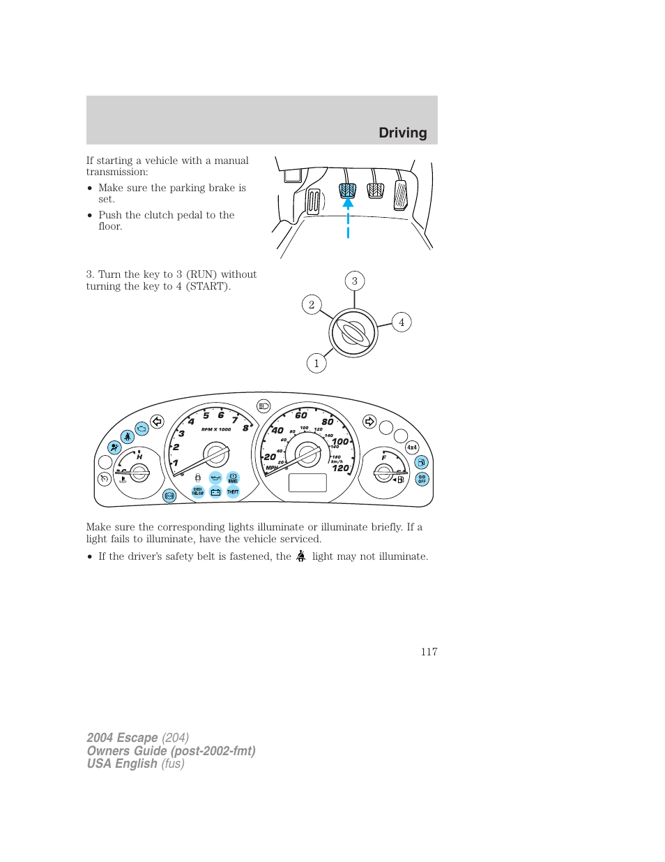 Driving | FORD 2004 Escape v.1 User Manual | Page 117 / 240
