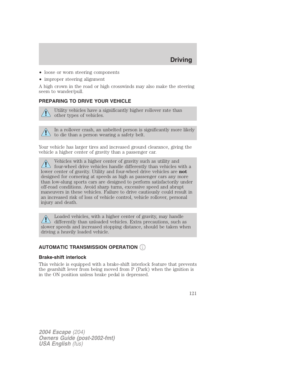 Driving | FORD 2004 Escape v.1 User Manual | Page 121 / 240