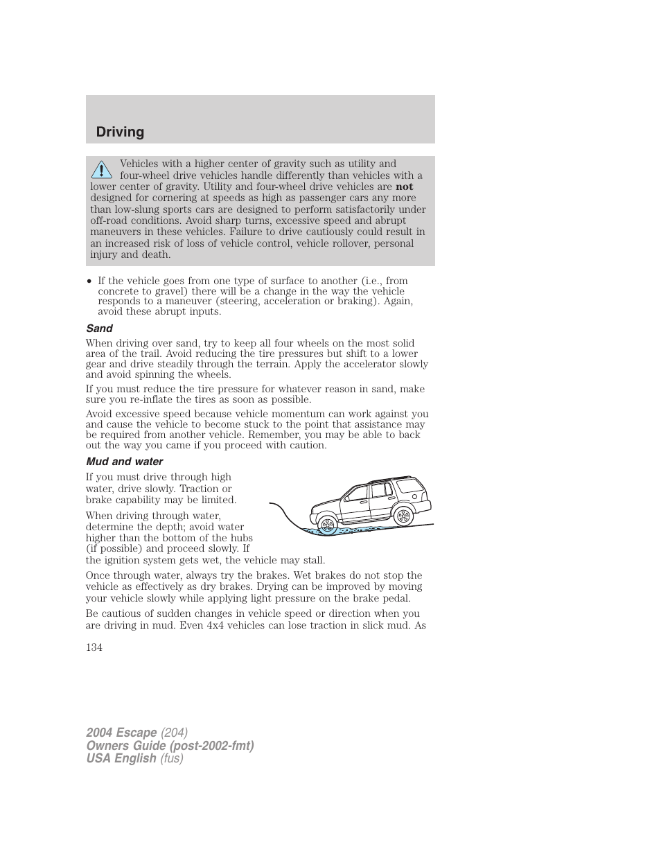 Driving | FORD 2004 Escape v.1 User Manual | Page 134 / 240