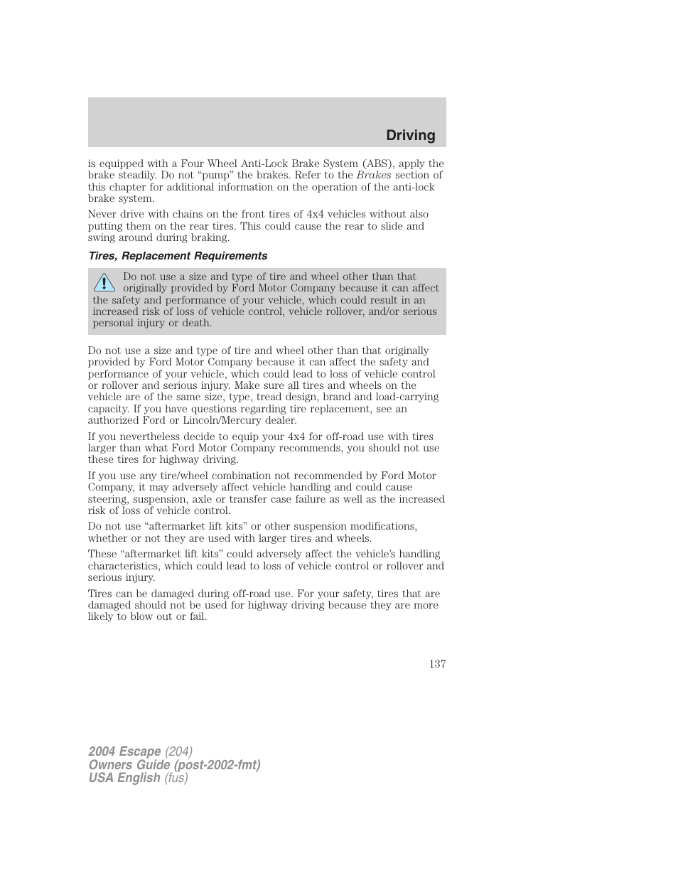 Driving | FORD 2004 Escape v.1 User Manual | Page 137 / 240