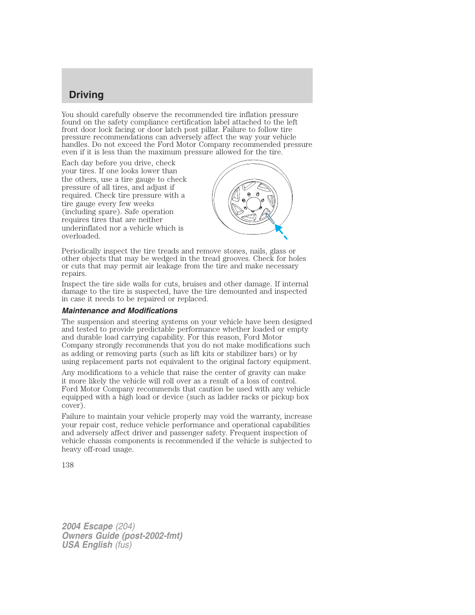 Driving | FORD 2004 Escape v.1 User Manual | Page 138 / 240