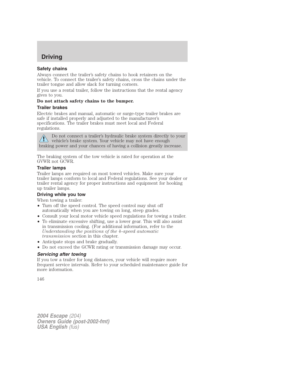 Driving | FORD 2004 Escape v.1 User Manual | Page 146 / 240