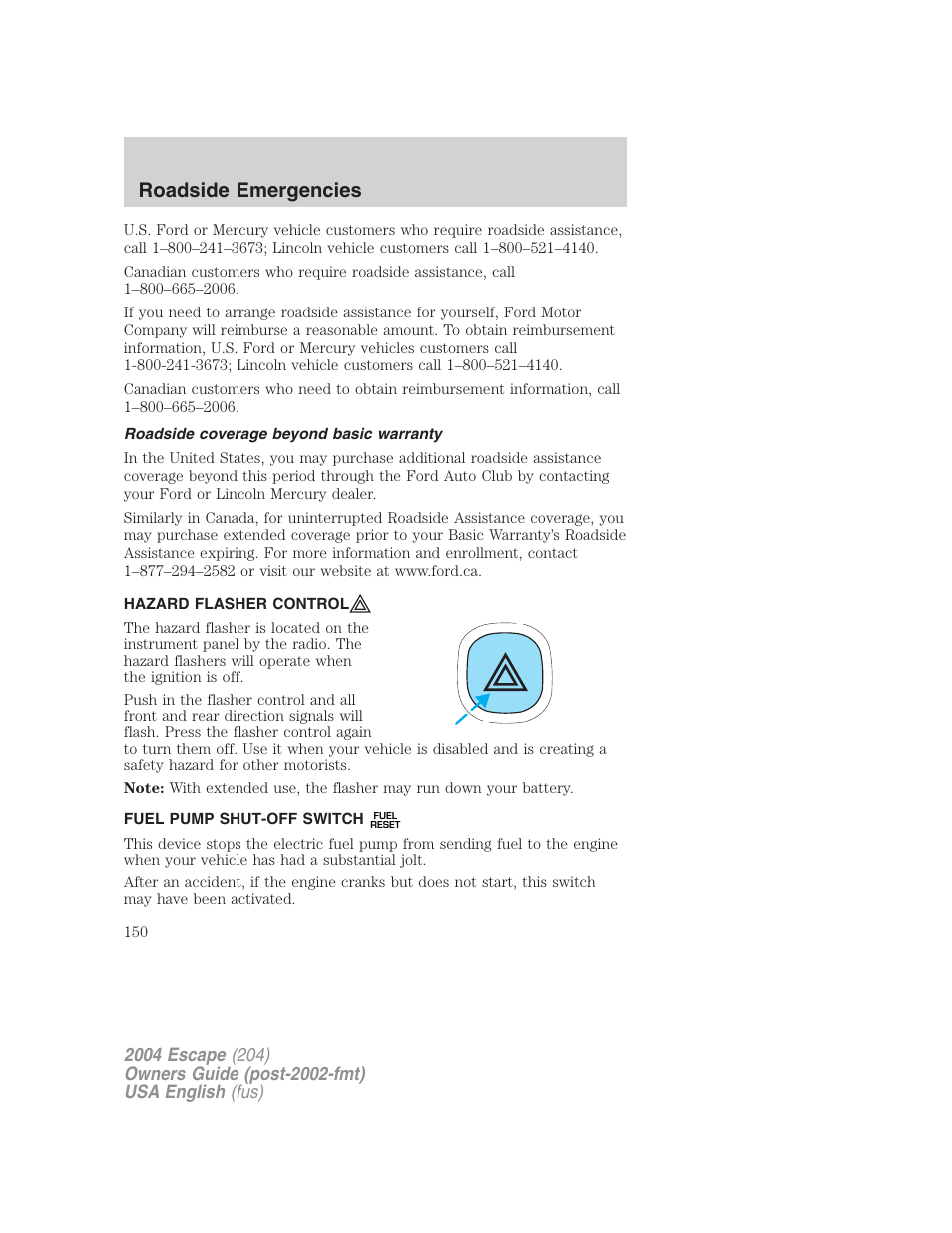 Roadside emergencies | FORD 2004 Escape v.1 User Manual | Page 150 / 240