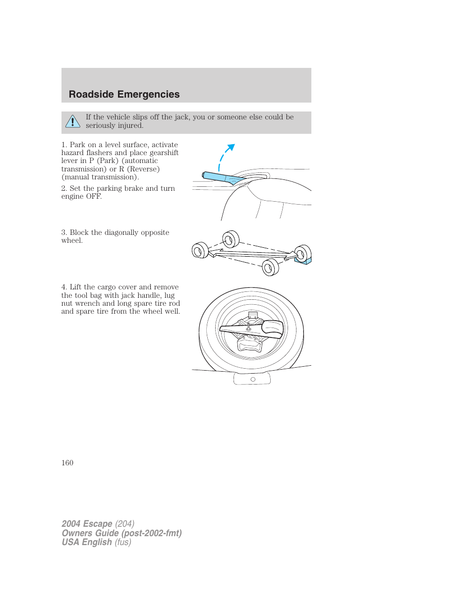 Roadside emergencies | FORD 2004 Escape v.1 User Manual | Page 160 / 240