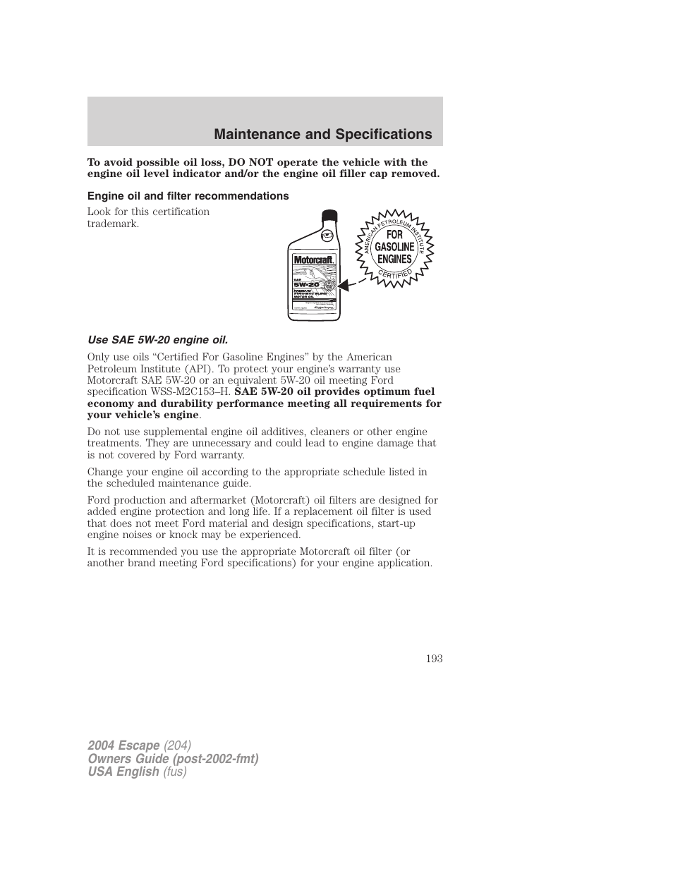Maintenance and specifications | FORD 2004 Escape v.1 User Manual | Page 193 / 240