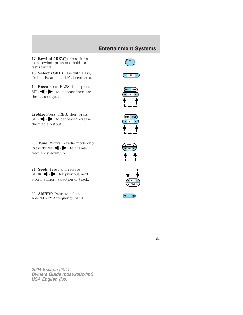 Entertainment systems | FORD 2004 Escape v.1 User Manual | Page 21 / 240