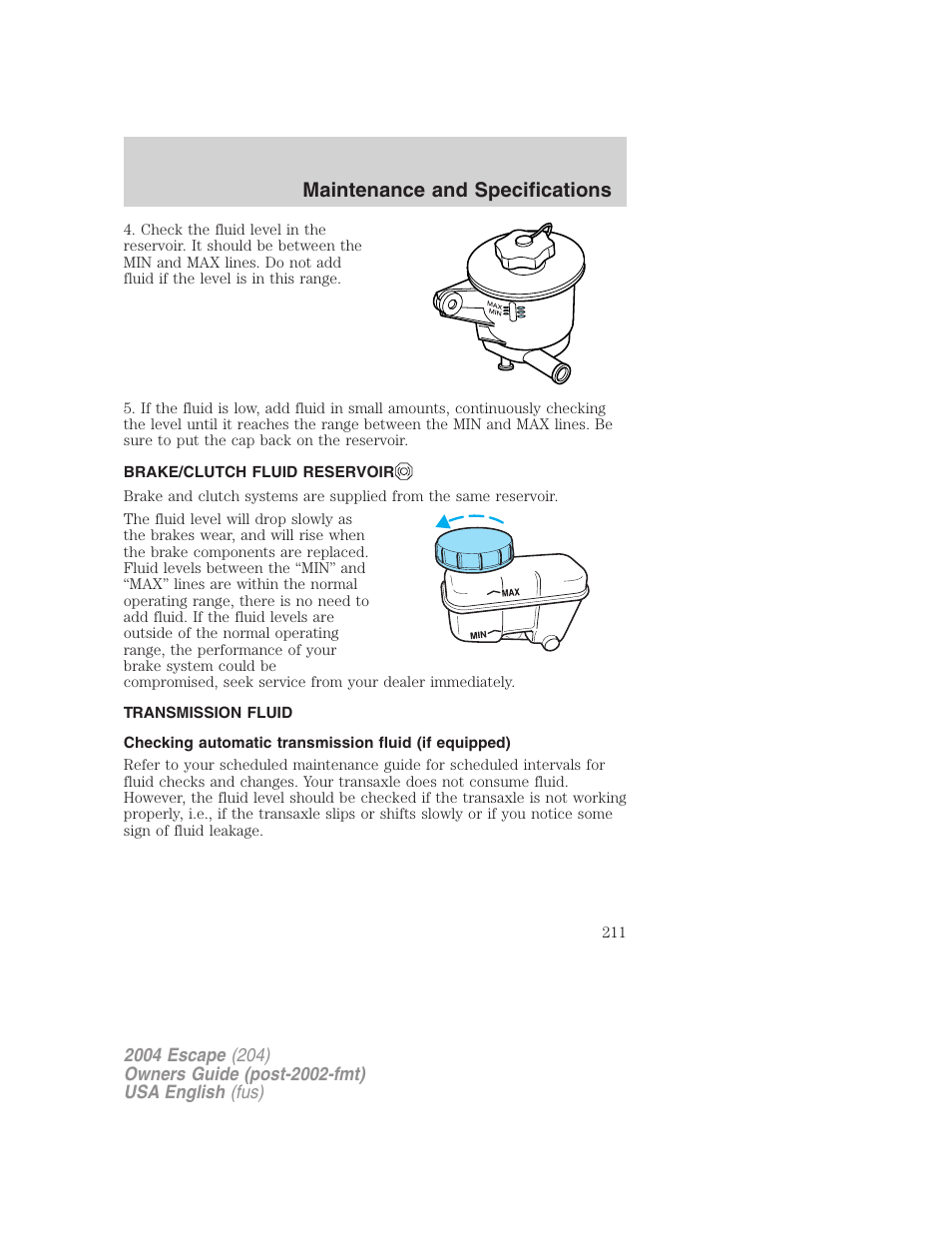 Maintenance and specifications | FORD 2004 Escape v.1 User Manual | Page 211 / 240