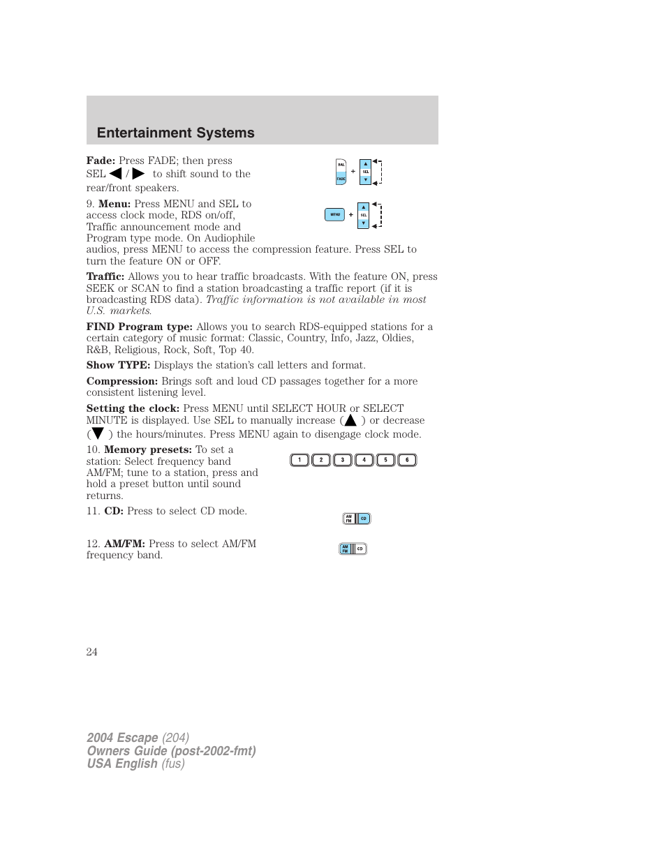 Entertainment systems | FORD 2004 Escape v.1 User Manual | Page 24 / 240