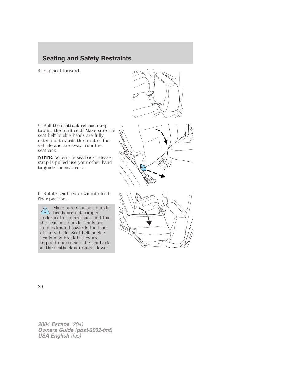 Seating and safety restraints | FORD 2004 Escape v.1 User Manual | Page 80 / 240