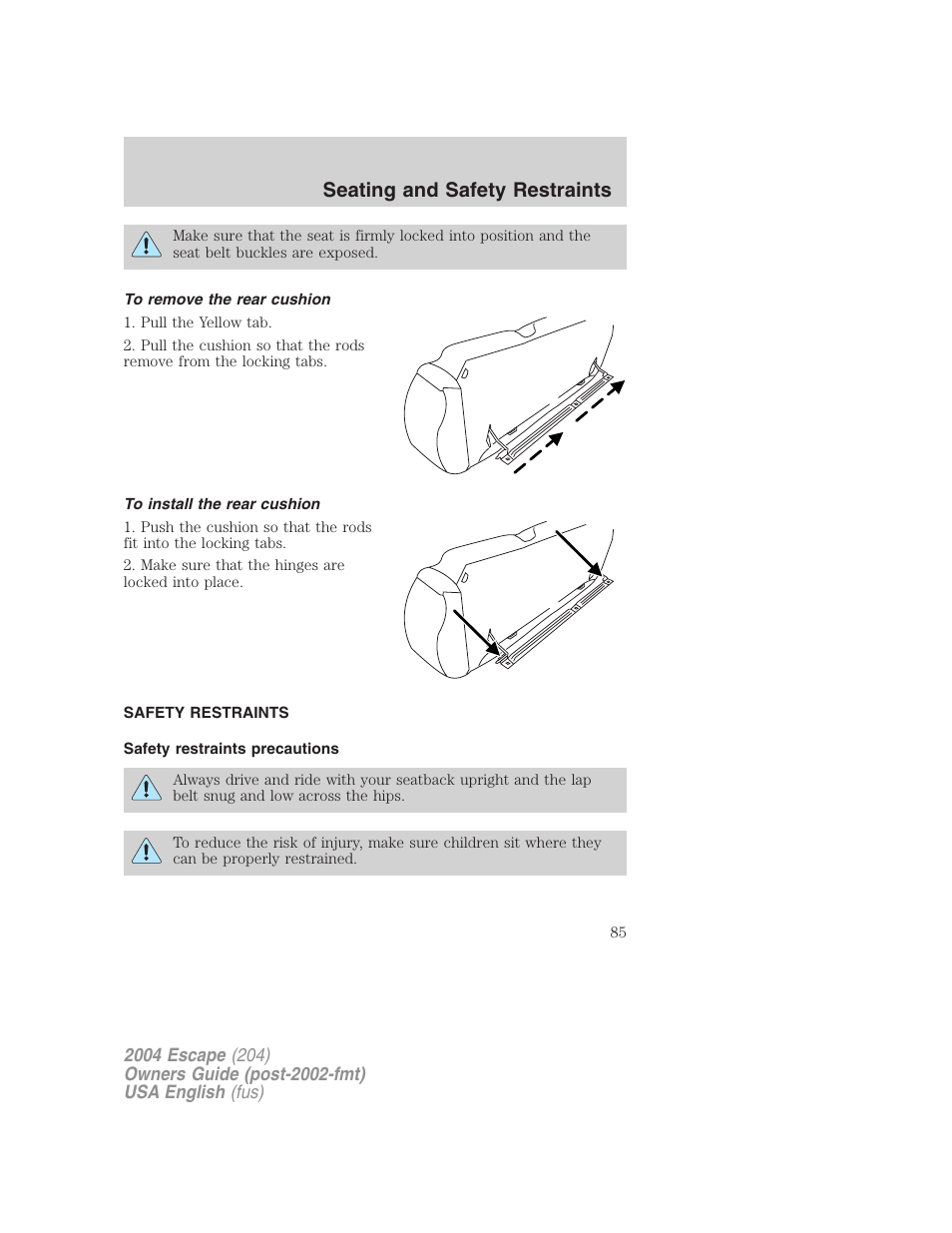 Seating and safety restraints | FORD 2004 Escape v.1 User Manual | Page 85 / 240