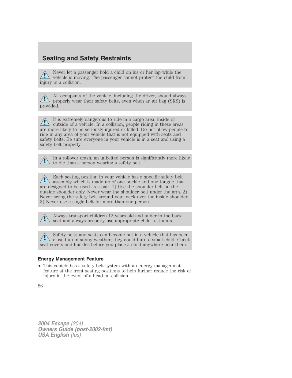 Seating and safety restraints | FORD 2004 Escape v.1 User Manual | Page 86 / 240