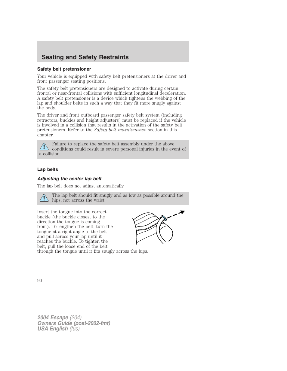 Seating and safety restraints | FORD 2004 Escape v.1 User Manual | Page 90 / 240