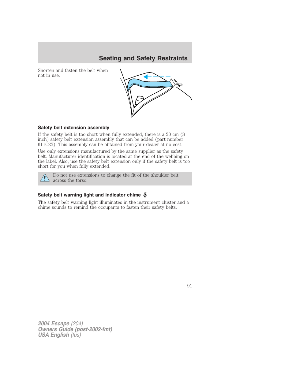 Seating and safety restraints | FORD 2004 Escape v.1 User Manual | Page 91 / 240