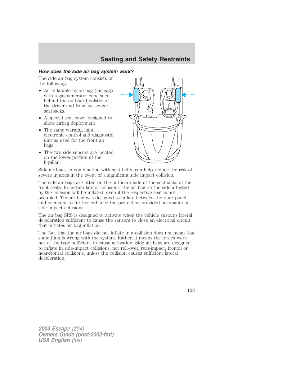 Seating and safety restraints | FORD 2004 Escape v.2 User Manual | Page 103 / 256