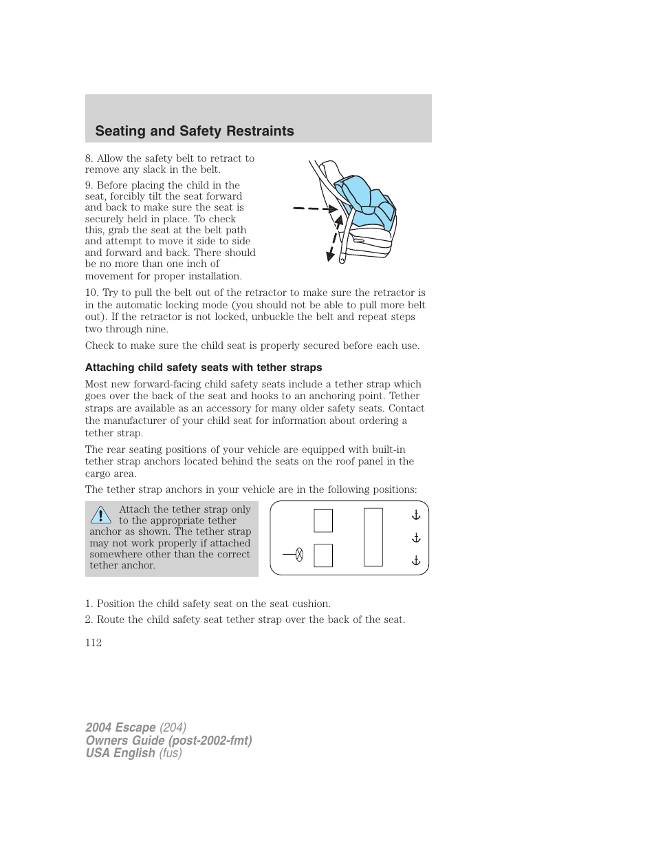 Seating and safety restraints | FORD 2004 Escape v.2 User Manual | Page 112 / 256
