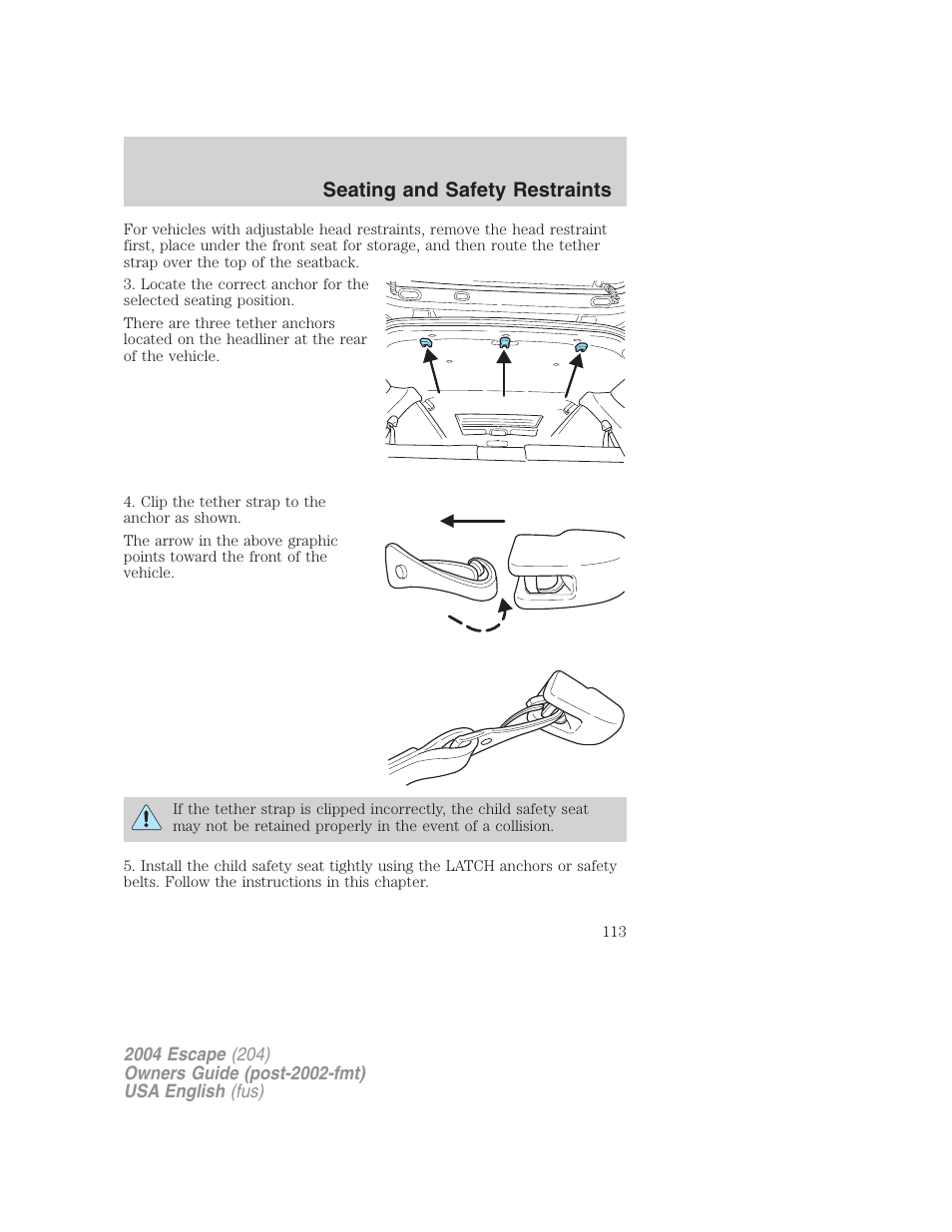 Seating and safety restraints | FORD 2004 Escape v.2 User Manual | Page 113 / 256