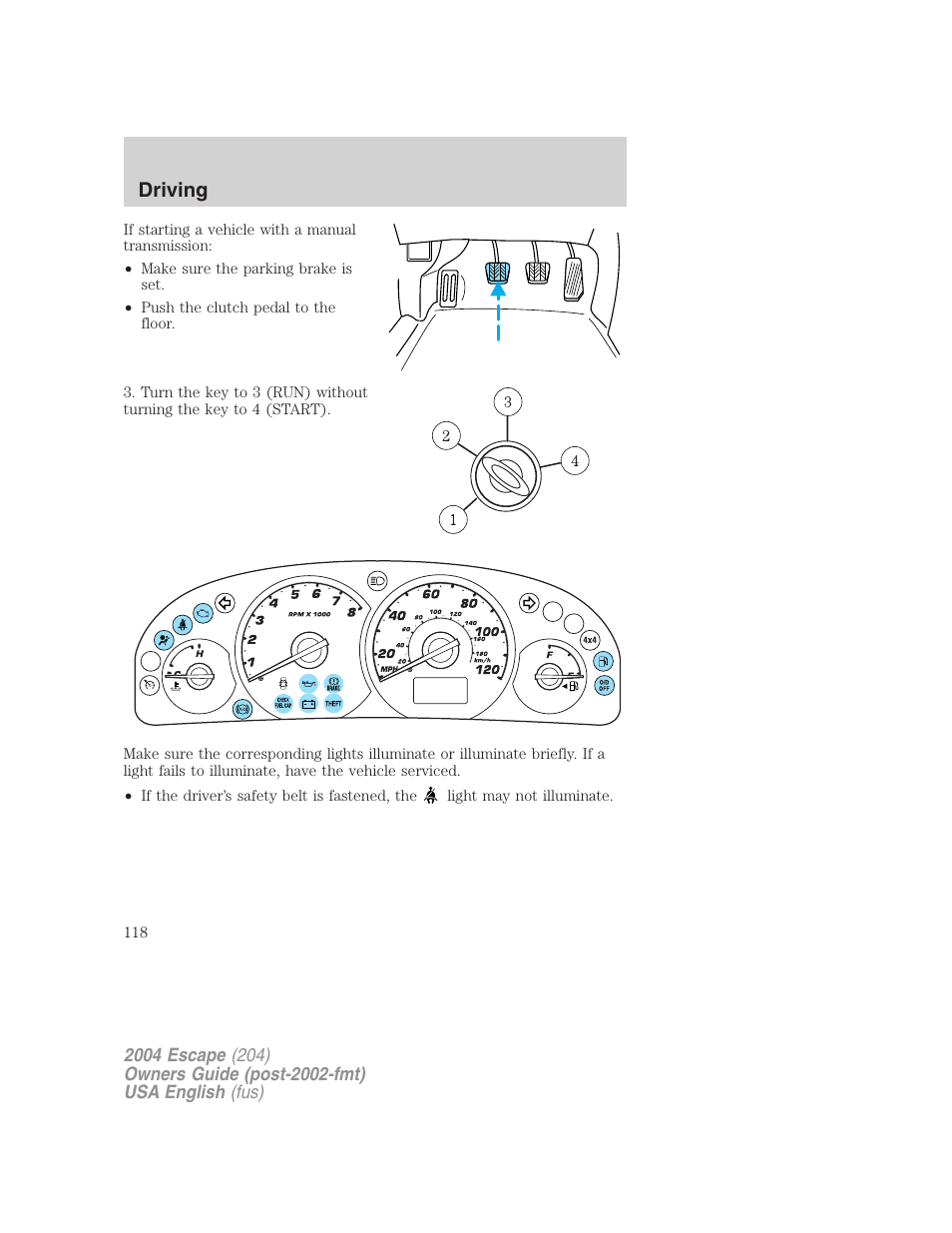 Driving | FORD 2004 Escape v.2 User Manual | Page 118 / 256