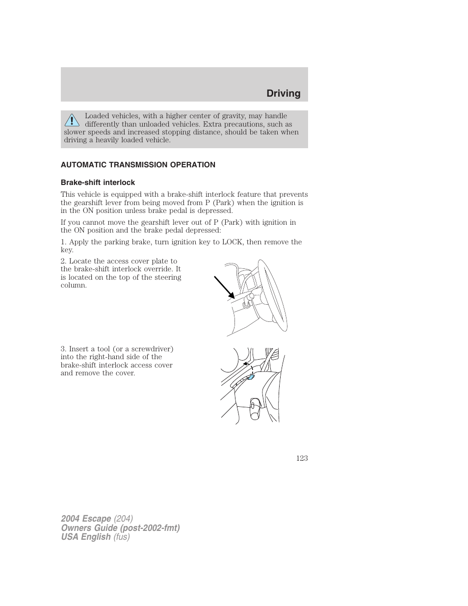 Driving | FORD 2004 Escape v.2 User Manual | Page 123 / 256