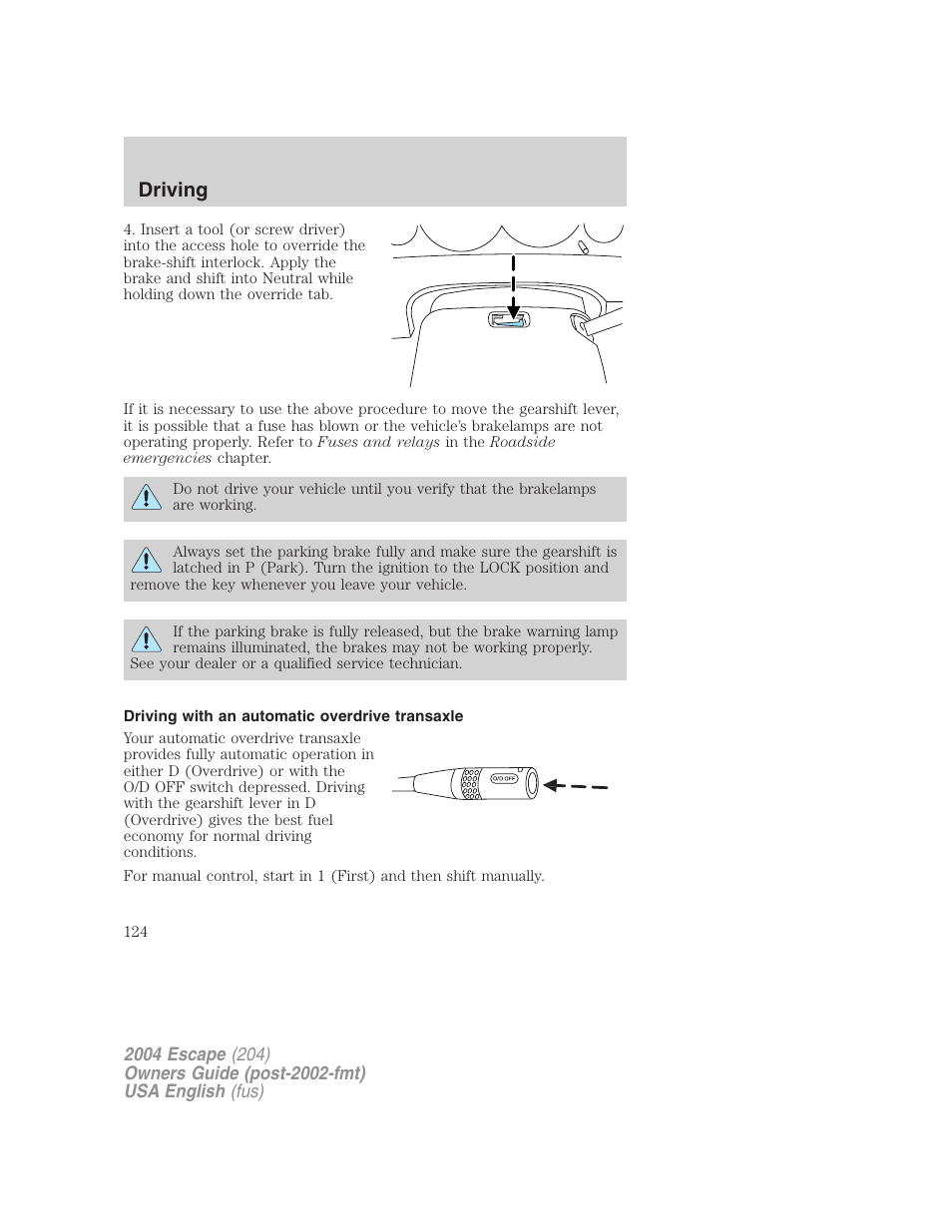 Driving | FORD 2004 Escape v.2 User Manual | Page 124 / 256
