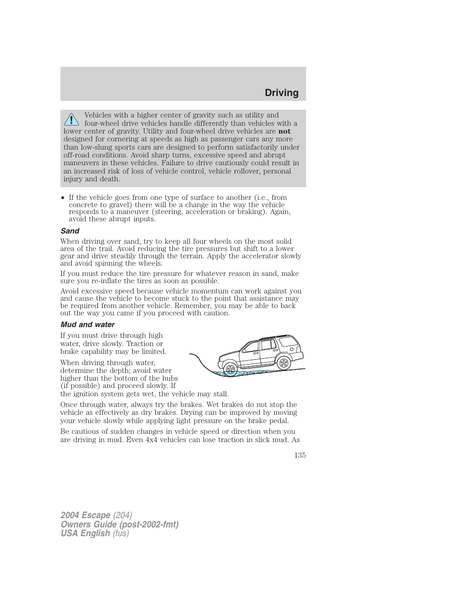 Driving | FORD 2004 Escape v.2 User Manual | Page 135 / 256