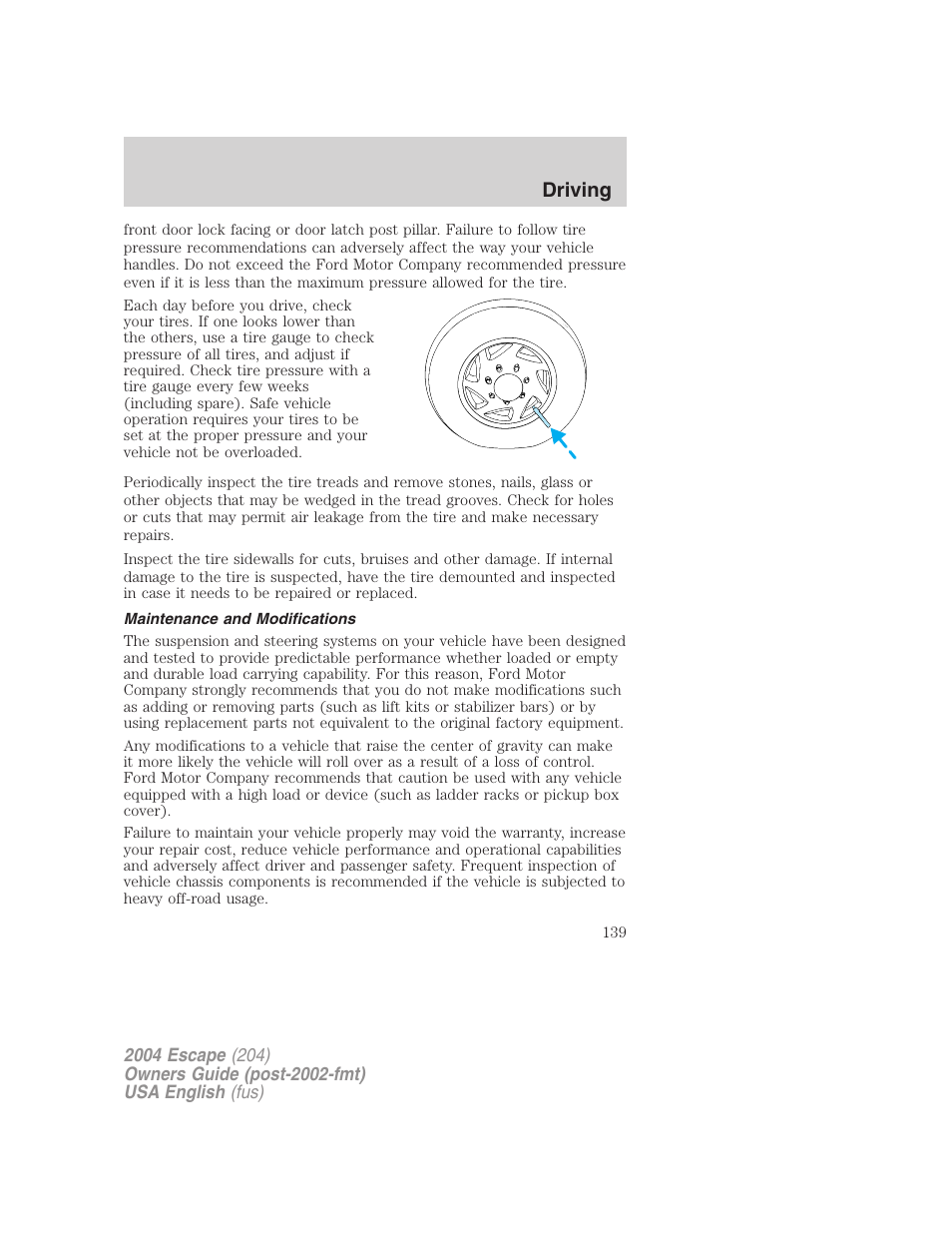 Driving | FORD 2004 Escape v.2 User Manual | Page 139 / 256