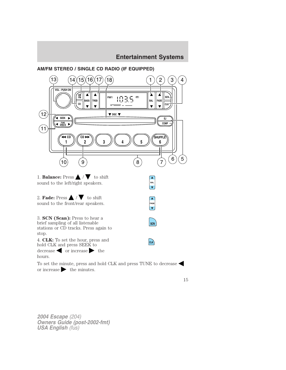 Entertainment systems | FORD 2004 Escape v.2 User Manual | Page 15 / 256