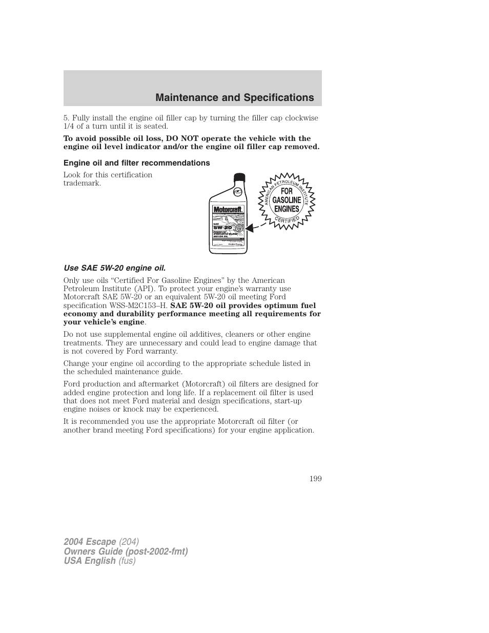 Maintenance and specifications | FORD 2004 Escape v.2 User Manual | Page 199 / 256