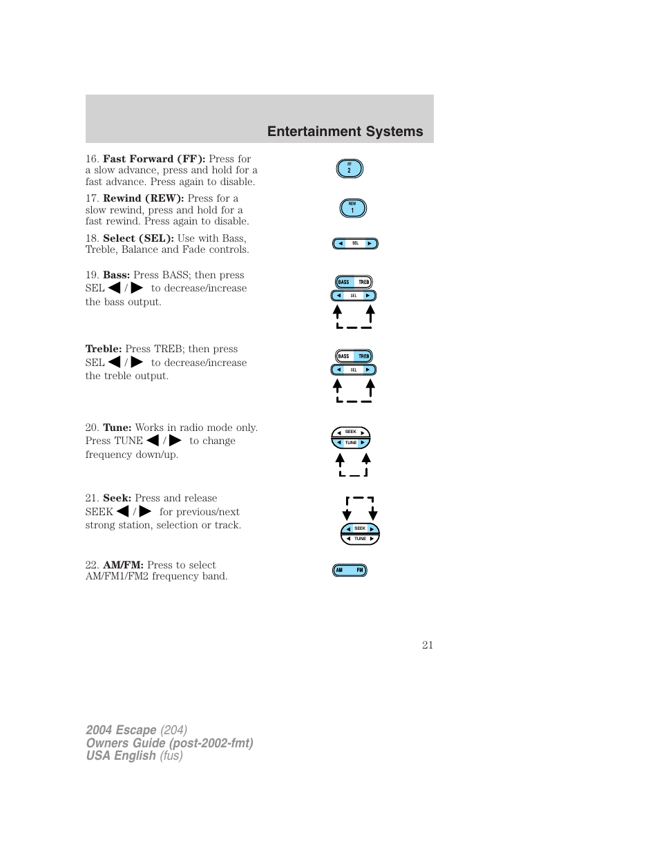 Entertainment systems | FORD 2004 Escape v.2 User Manual | Page 21 / 256
