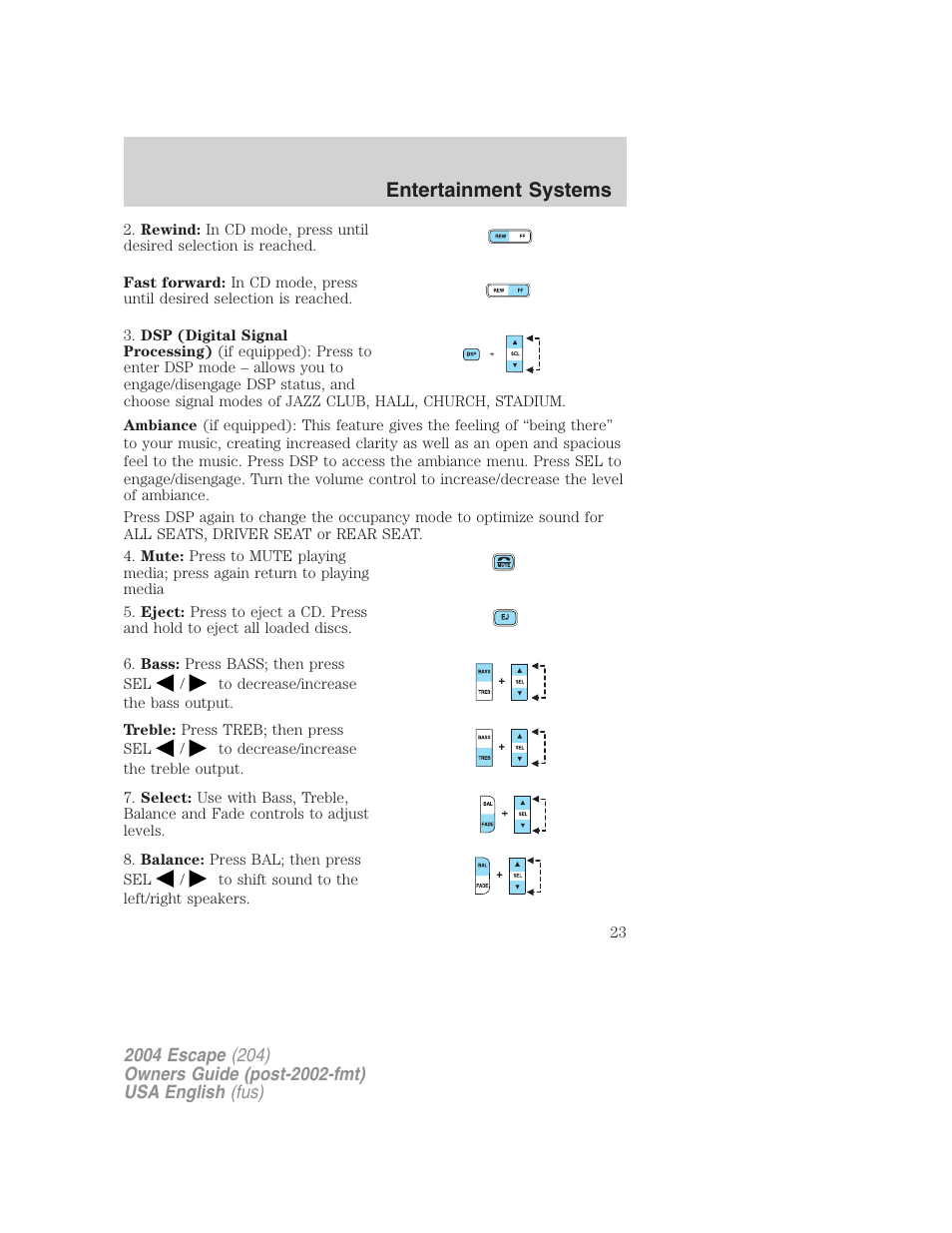 Entertainment systems | FORD 2004 Escape v.2 User Manual | Page 23 / 256