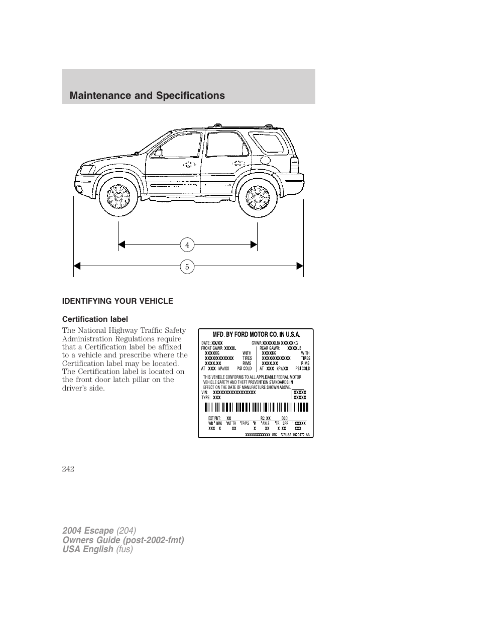 Maintenance and specifications | FORD 2004 Escape v.2 User Manual | Page 242 / 256