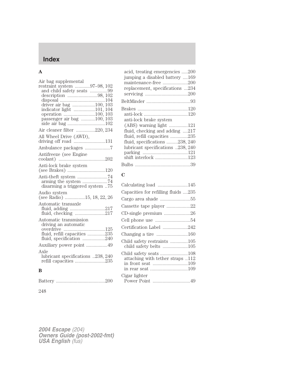 Index | FORD 2004 Escape v.2 User Manual | Page 248 / 256