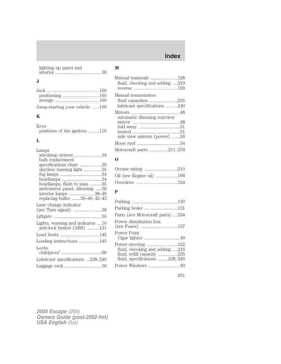 Index | FORD 2004 Escape v.2 User Manual | Page 251 / 256