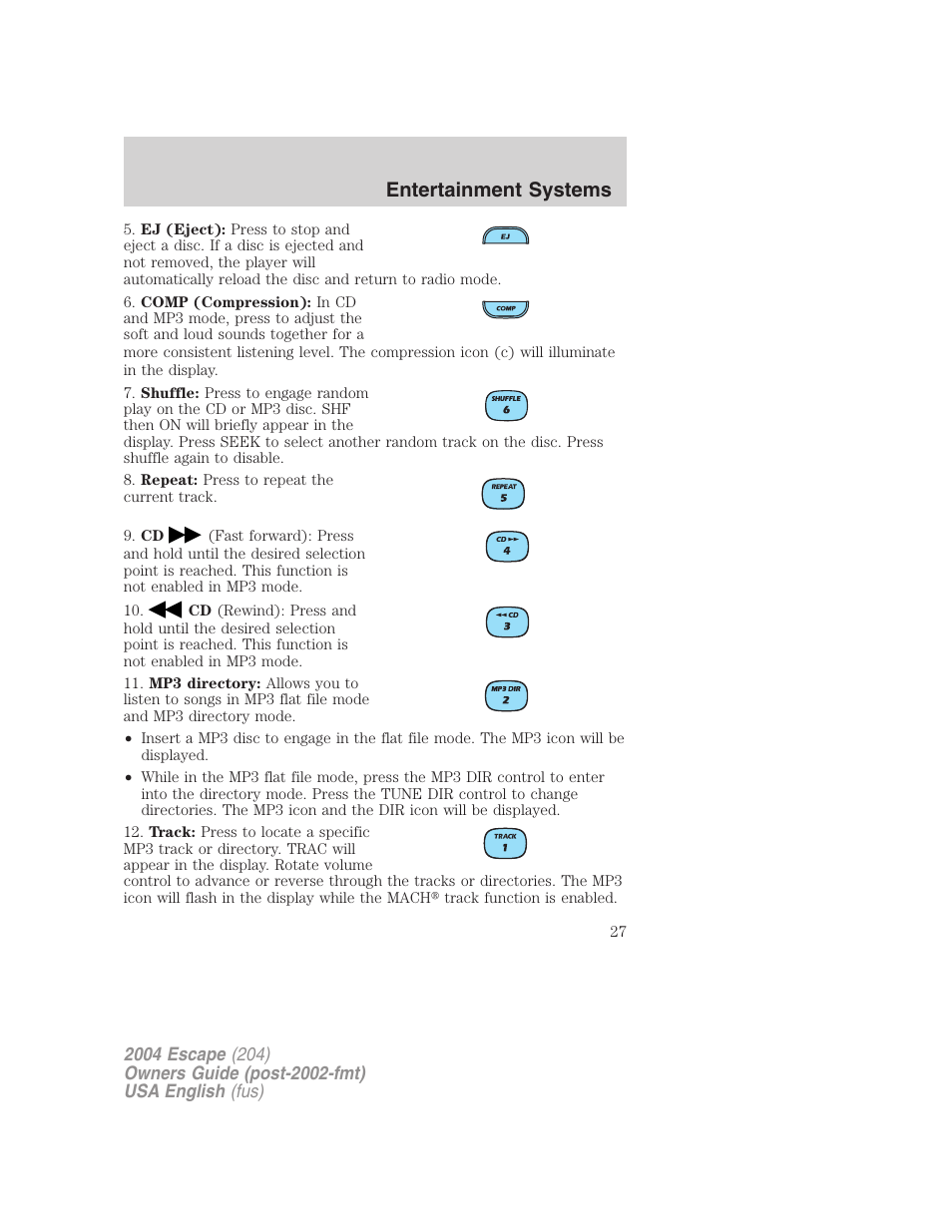 Entertainment systems | FORD 2004 Escape v.2 User Manual | Page 27 / 256