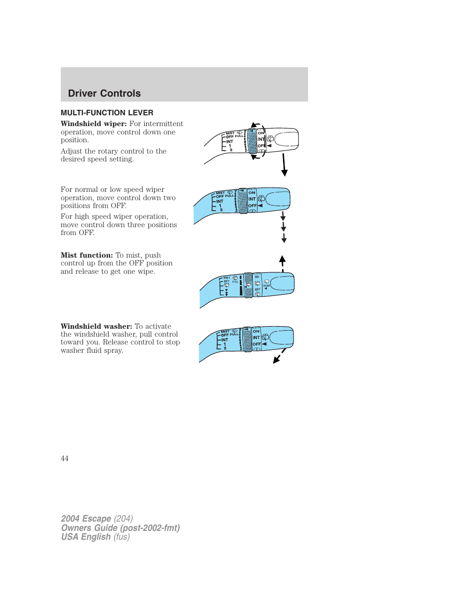 Driver controls | FORD 2004 Escape v.2 User Manual | Page 44 / 256