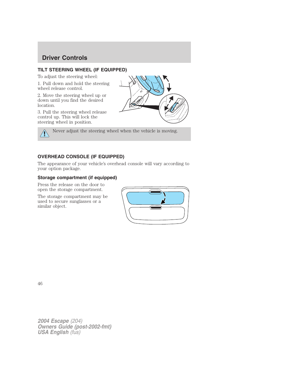Driver controls | FORD 2004 Escape v.2 User Manual | Page 46 / 256