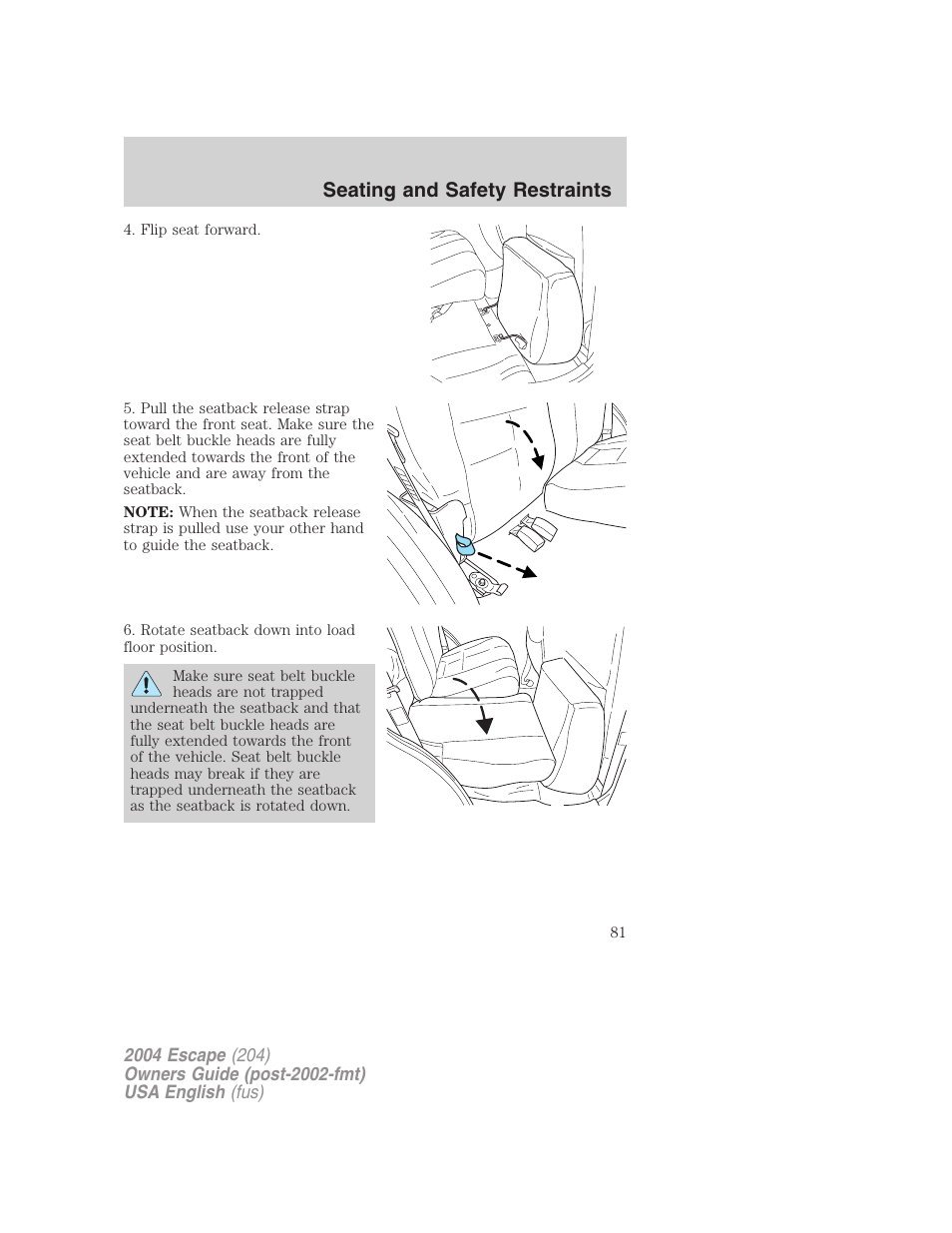 Seating and safety restraints | FORD 2004 Escape v.2 User Manual | Page 81 / 256