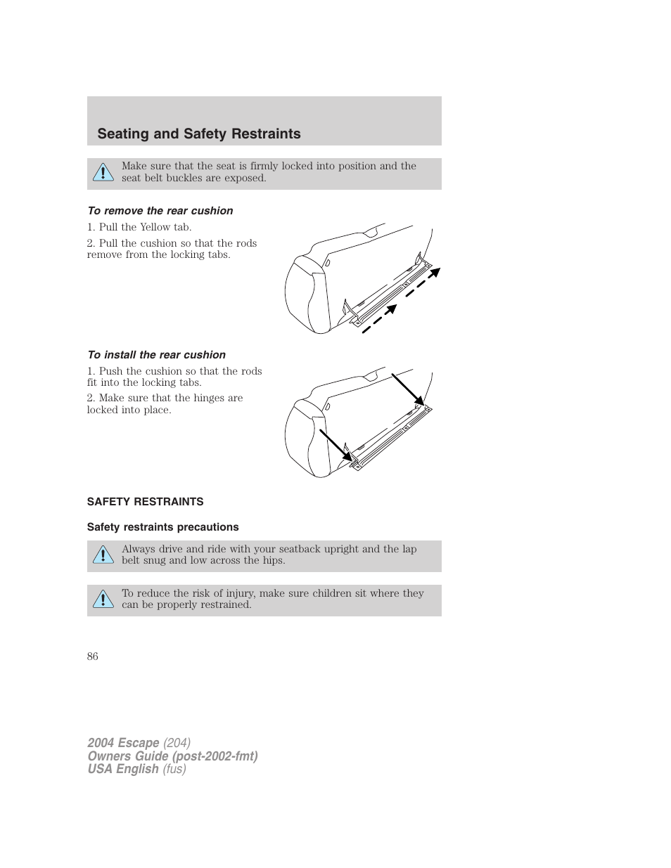Seating and safety restraints | FORD 2004 Escape v.2 User Manual | Page 86 / 256