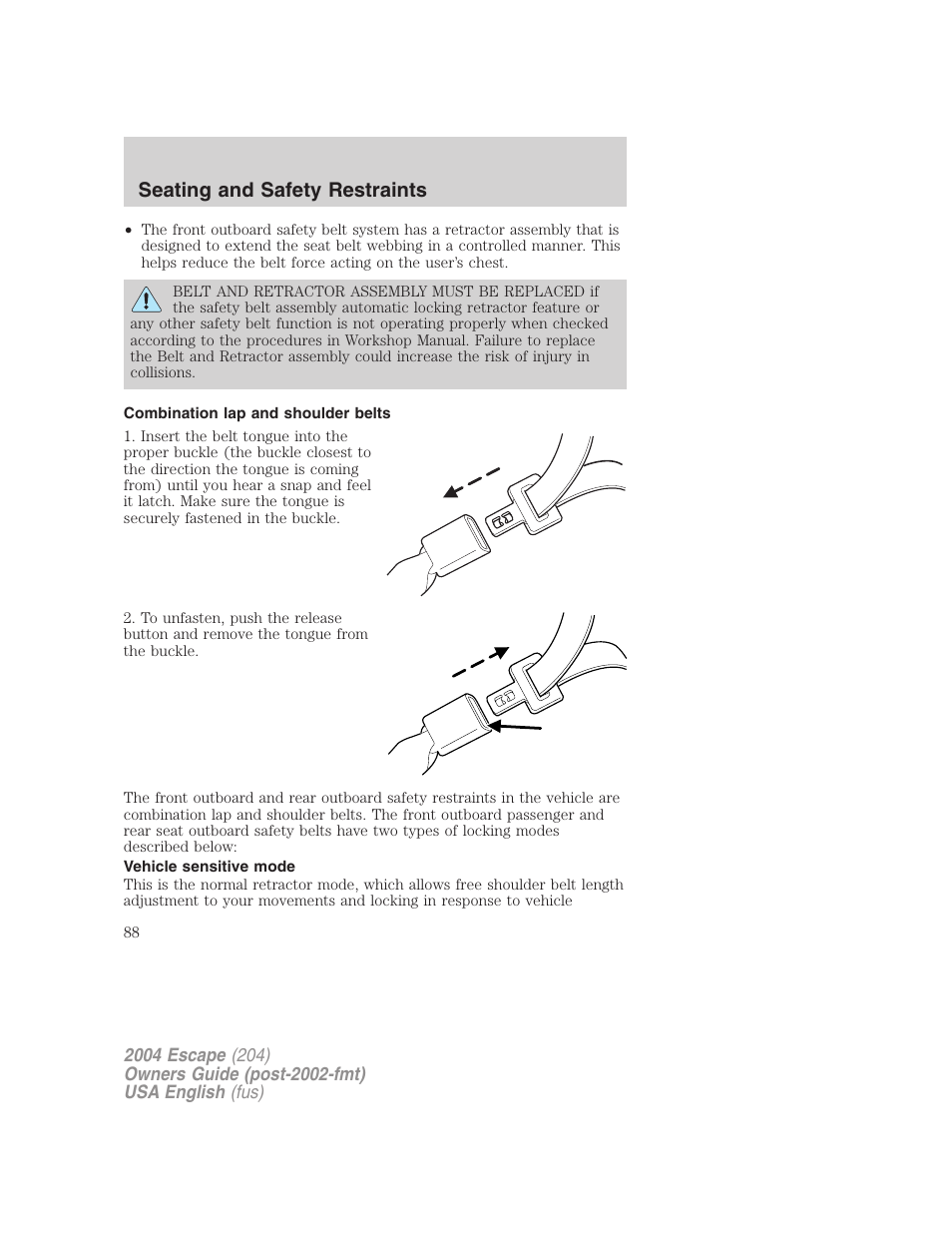 Seating and safety restraints | FORD 2004 Escape v.2 User Manual | Page 88 / 256