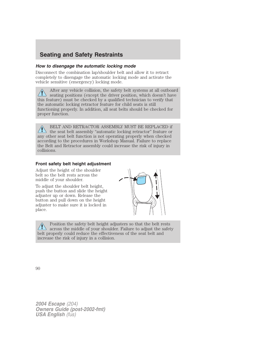 Seating and safety restraints | FORD 2004 Escape v.2 User Manual | Page 90 / 256