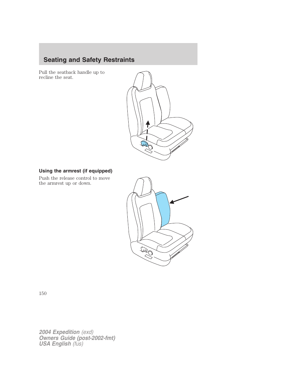 Seating and safety restraints | FORD 2004 Expedition v.3 User Manual | Page 150 / 360