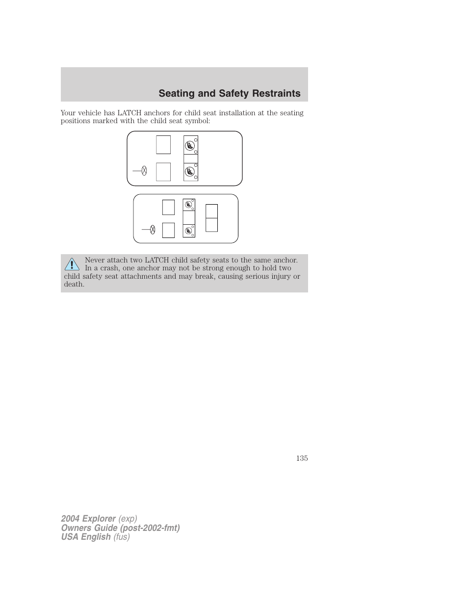 Seating and safety restraints | FORD 2004 Explorer v.1 User Manual | Page 135 / 296