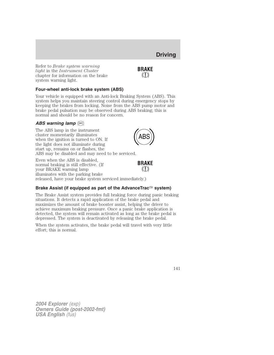 Driving | FORD 2004 Explorer v.1 User Manual | Page 141 / 296