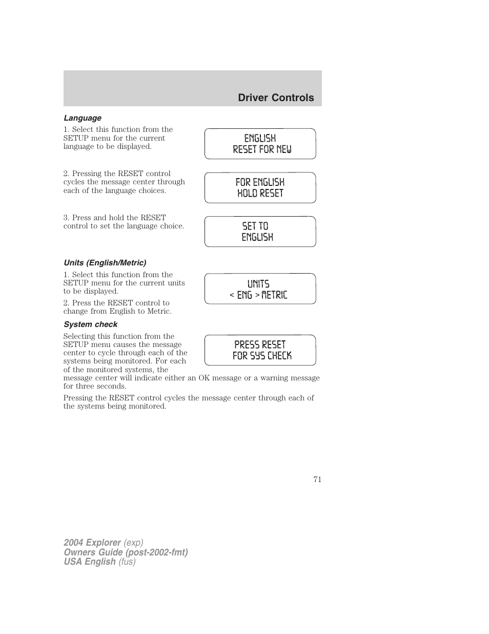 Driver controls | FORD 2004 Explorer v.1 User Manual | Page 71 / 296